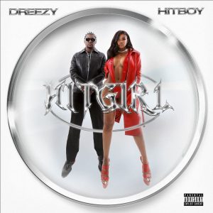 Dreezy Releases New Album 'HITGIRL' Entirely Produced by Hit-Boy