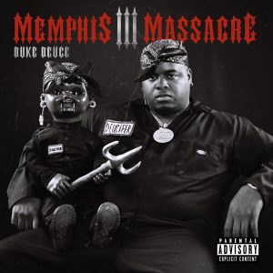 Duke Deuce Releases New Mixtape 'Memphis Massacre III'