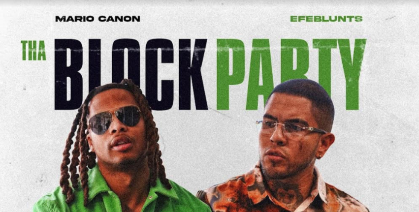 Mario Canon X Efeblunts "Tha Block Party" Breaks Top 50 i-Tunes