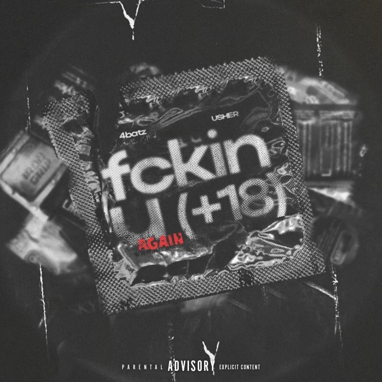 4batz and Usher Team Up for "act iv: fckin u again (18+)" Remix